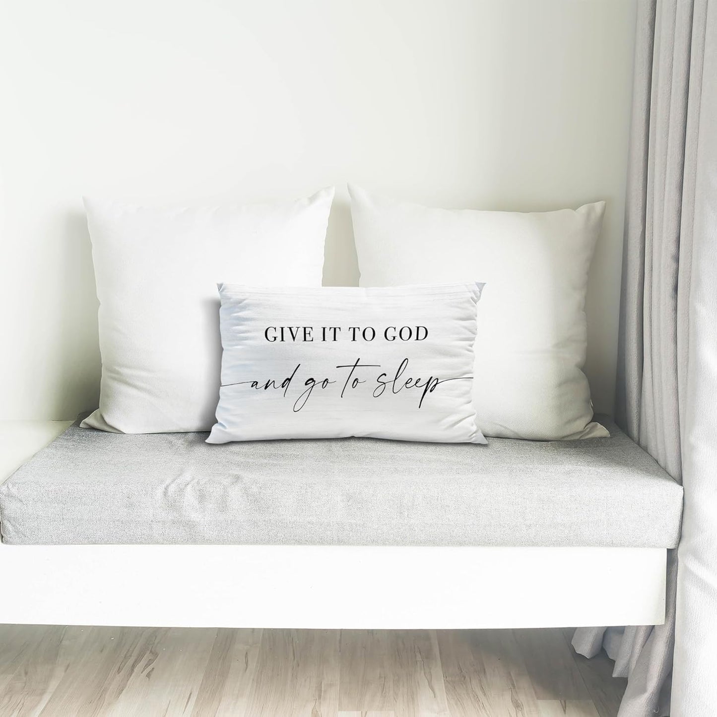 Give It to God and Go to Sleep, Decorative Pillow Case (Fits Standard Pillow- 12x 20")