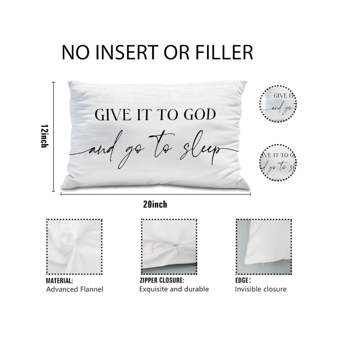 Give It to God and Go to Sleep, Decorative Pillow Case (Fits Standard Pillow- 12x 20")